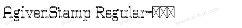 AgivenStamp Regular字体转换